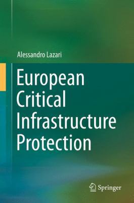 European Critical Infrastructure Protection 3319074962 Book Cover