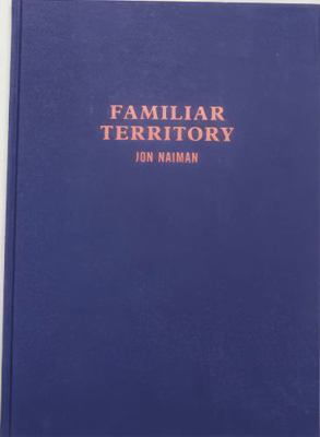 Jon Naiman - Familiar Territory 3905929260 Book Cover