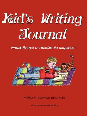 Kids Writing Journal 0578027526 Book Cover