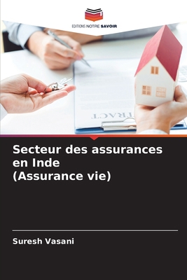 Secteur des assurances en Inde (Assurance vie) [French] 6204133039 Book Cover