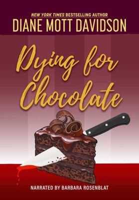 Dying for Chocolate (Unabridged) 1440728429 Book Cover