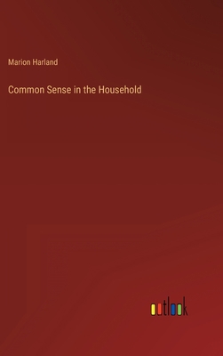 Common Sense in the Household 3368122517 Book Cover