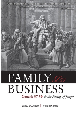 Family Business: Genesis 37-50 and the Family o... 1493502476 Book Cover