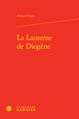 La Lanterne de Diogene [French] 2406138089 Book Cover