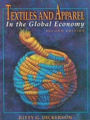 Textiles and Apparel in the Global Economy 0023295023 Book Cover