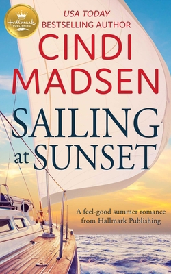 Sailing at Sunset: A Feel-Good Romance from Hal... 1947892754 Book Cover
