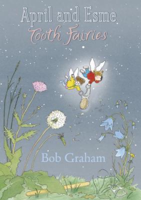 April and Esme Tooth Fairies 0763646830 Book Cover