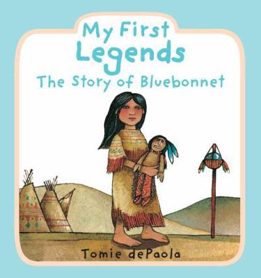 My First Legends: The Story of Bluebonnet 0448455323 Book Cover