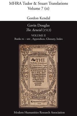 Gavin Douglas, 'The Aeneid' (1513) Volume 2: Bo... [Scots] 1907322493 Book Cover
