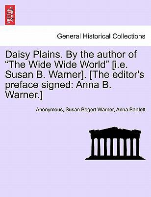 Daisy Plains. by the Author of "The Wide Wide W... 1241577587 Book Cover