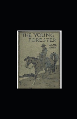 The Young Forester illustrated B09251RLZV Book Cover