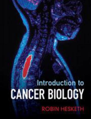 Introduction to Cancer Biology 1139012908 Book Cover