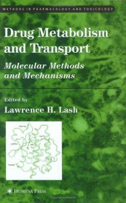 Drug Metabolism and Transport: Molecular Method... B01CMY8WQU Book Cover