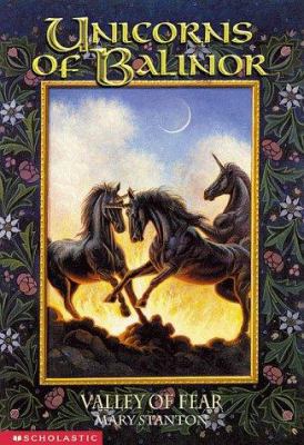 Valley of Fear (Unicorns Of Balinor #3) 0439062829 Book Cover