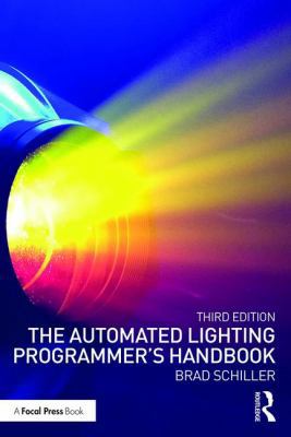 Automated Lighting Programmer's Handbook 1138926248 Book Cover