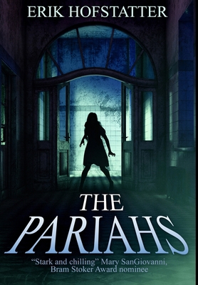 The Pariahs: Premium Large Print Hardcover Edition [Large Print] 1034699571 Book Cover