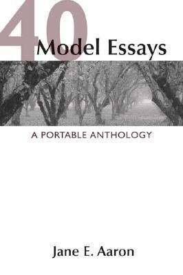40 Model Essays: A Portable Anthology 031243829X Book Cover