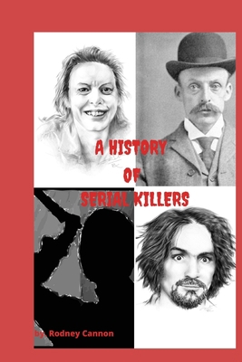 A history of Serial Killers: 5 Volume collection 1706810792 Book Cover