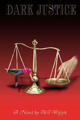 Dark Justice 1732645027 Book Cover