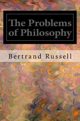 The Problems of Philosophy 1495954374 Book Cover