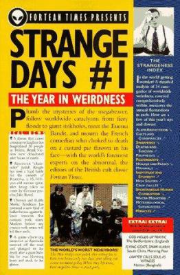 Strange Days #1: The Year in Weirdness 0836214994 Book Cover