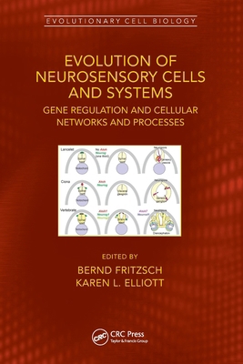 Evolution of Neurosensory Cells and Systems: Ge... 0367552876 Book Cover