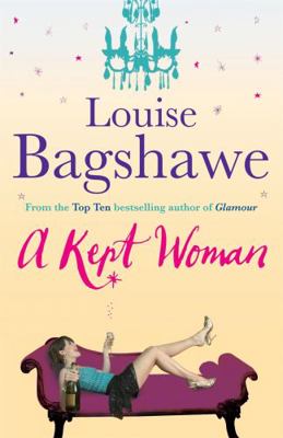 A Kept Woman. Louise Bagshawe 0755340574 Book Cover