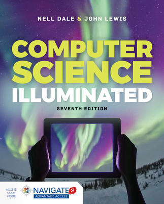 Computer Science Illuminated 7e W/ Advantage Ac... 1284155617 Book Cover