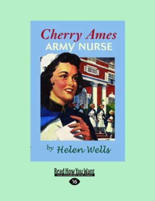 Cherry Ames, Army Nurse [Large Print] 1458744442 Book Cover