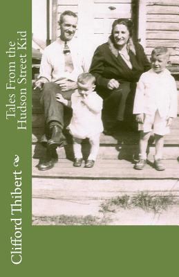 Tales From the Hudson Street Kid 1926461002 Book Cover