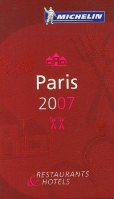 Michelin Guide Paris 2007 [French] 206712238X Book Cover