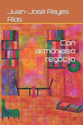 Con armonioso regocijo [Spanish]            Book Cover
