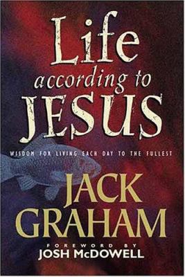 Life According to Jesus 0842374663 Book Cover