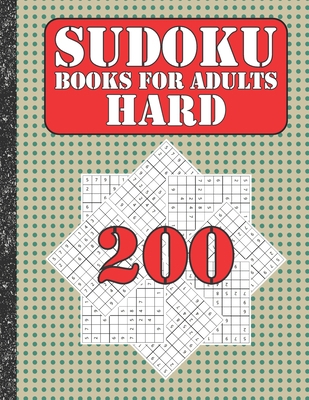 Sudoku books for adults hard: 200 Sudokus from ... B086PPHTDM Book Cover