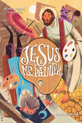 Jesus and Mr. Painter B0BW2LXRK7 Book Cover