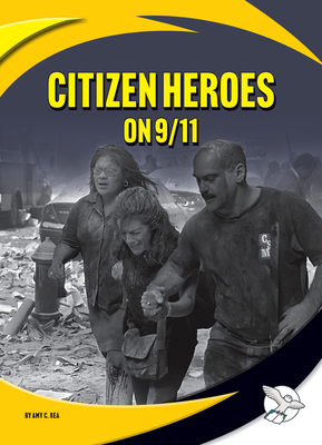 Citizen Heroes on 9/11 1503889106 Book Cover