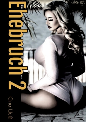 Ehebruch 2 [German] 3384127560 Book Cover