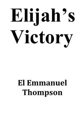 Elijah's Victory 1291893199 Book Cover