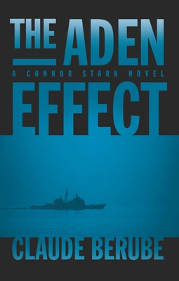 The Aden Effect: A Connor Stark Novel 1612511090 Book Cover