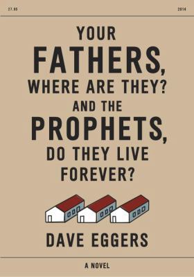 Your Fathers, Where Are They? and the Prophets,... 0345809599 Book Cover