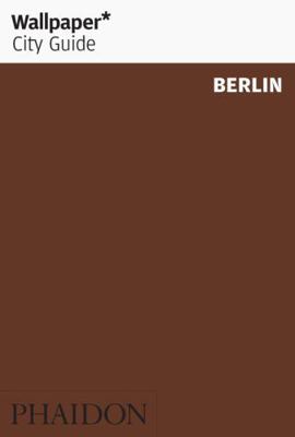 Wallpaper* City Guide: Berlin 2011 (Wallpaper C... 0714860875 Book Cover