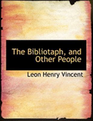 The Bibliotaph, and Other People [Large Print] 0554875454 Book Cover