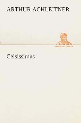Celsissimus [German] 3849545962 Book Cover