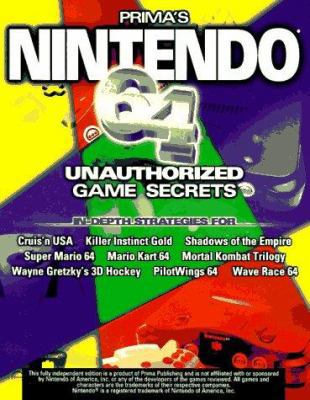 Nintendo 64 Unauthorized Game Secrets: In-Depth... 0761509704 Book Cover