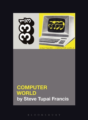 Kraftwerk's Computer World 1501378988 Book Cover
