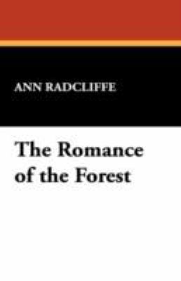 The Romance of the Forest 143447156X Book Cover