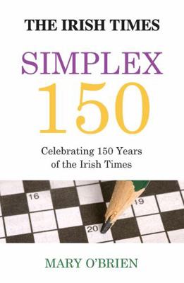 Simplex 150: Celebrating 150 Years of the Irish... 071714755X Book Cover