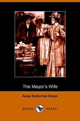 The Mayor's Wife 1406501166 Book Cover