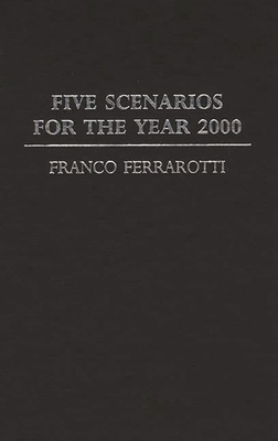 Five Scenarios for the Year 2000. 0313253323 Book Cover