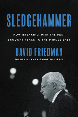 Sledgehammer: How Breaking with the Past Brough... 0063098113 Book Cover